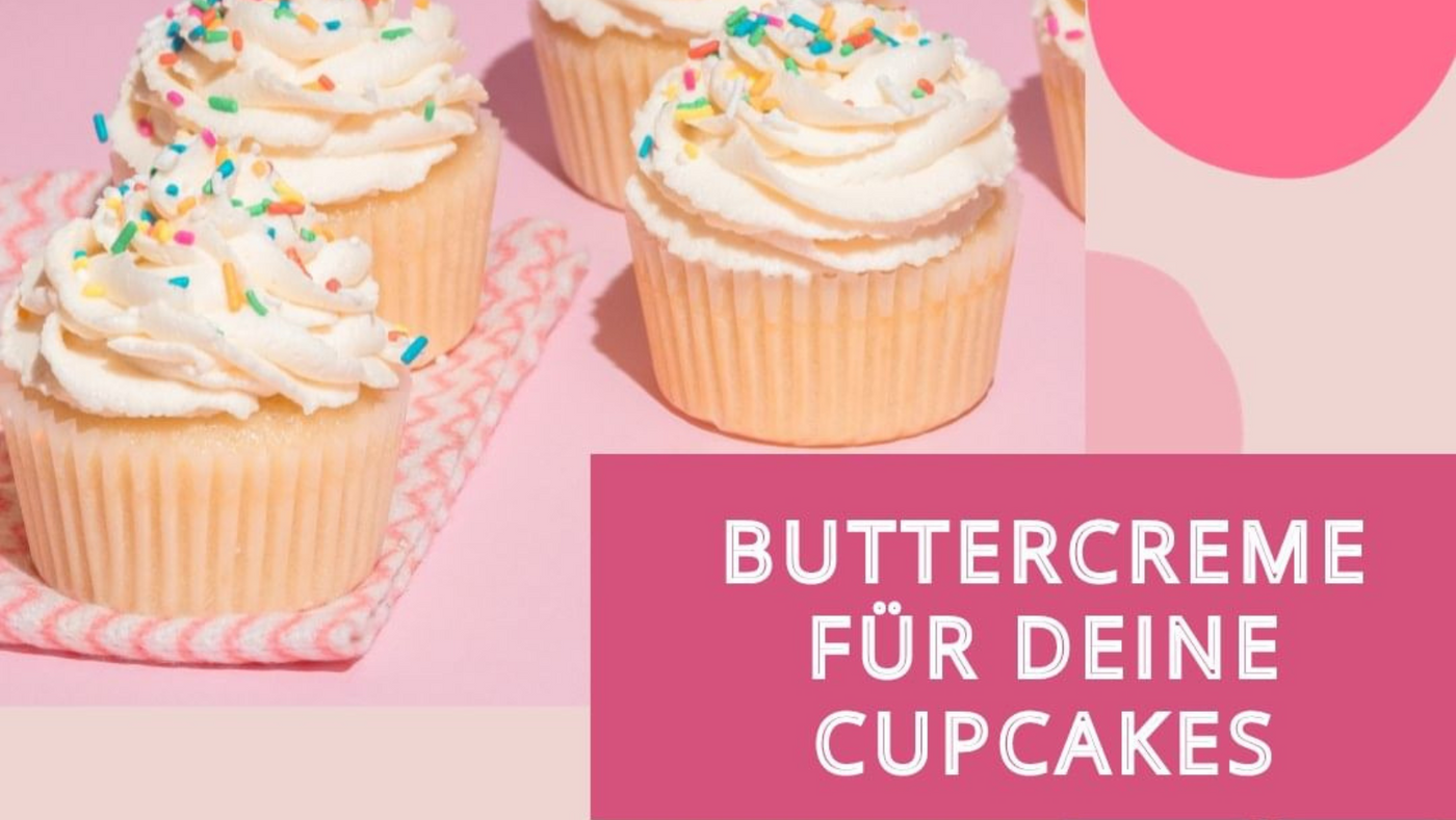 Buttercreme für deine Cupcakes!