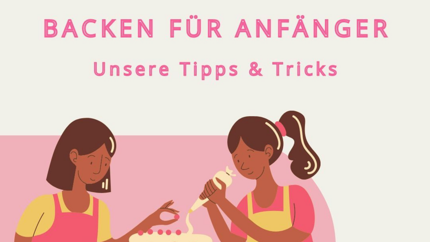 🎂👩‍🍳 Backen für Anfänger – Unsere Top-Tipps! 👨‍🍳🍰