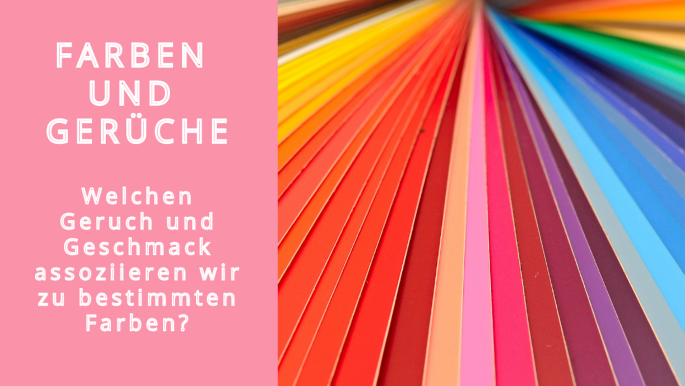 Farben und Gerüche: Welche Assoziationen verbindest du?